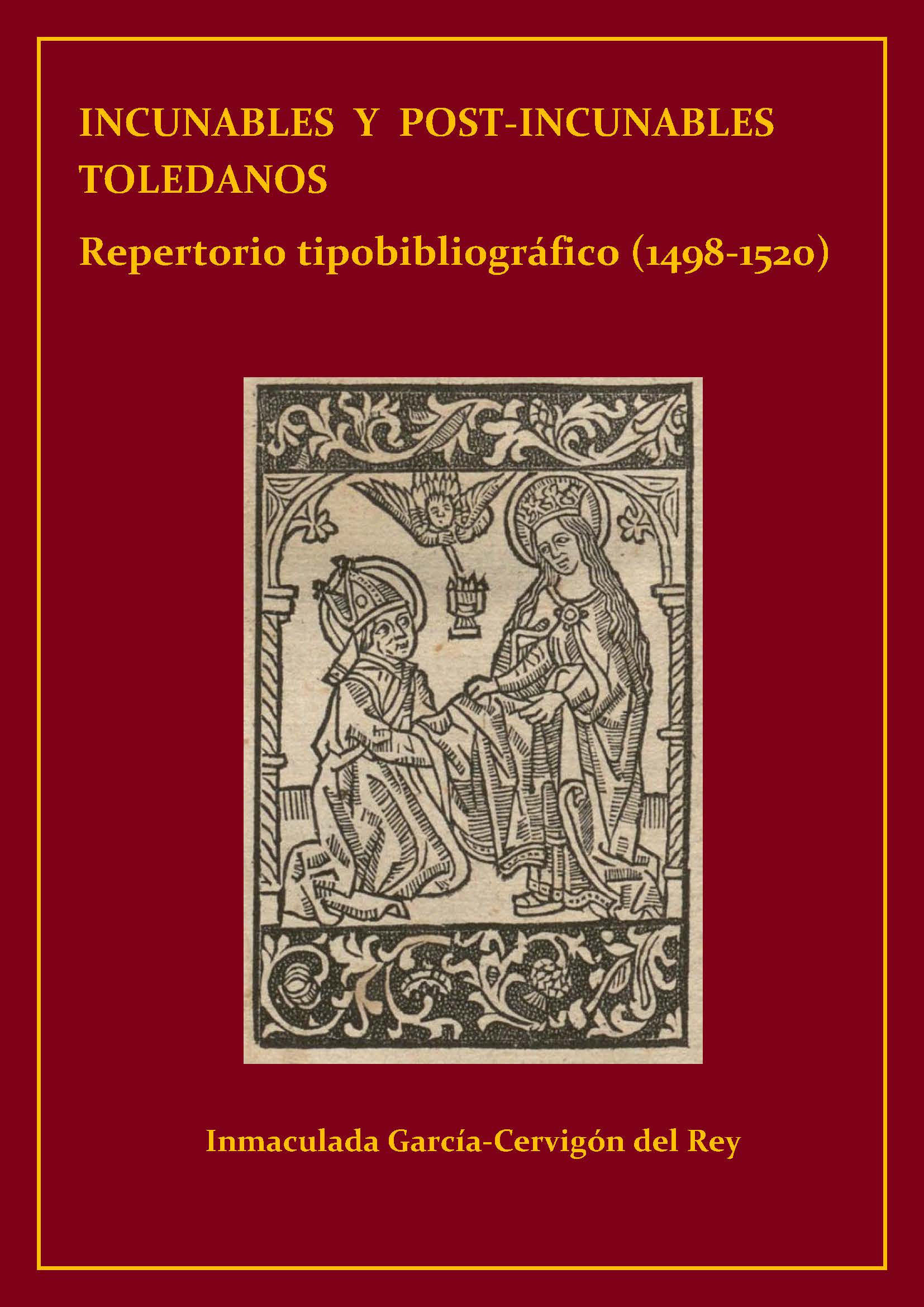 INCUNABLES Y POST-INCUNABLES TOLEDANOS (1498-1520)